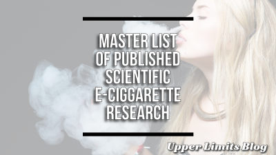 Master List Of Published Scientific E-Cig Research | Upper Limits